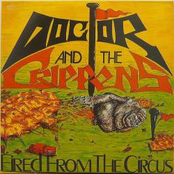 Doctor And The Crippens : Fired from the Circus